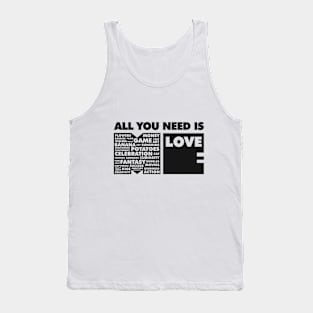 All You Need Is Love In Me Tank Top